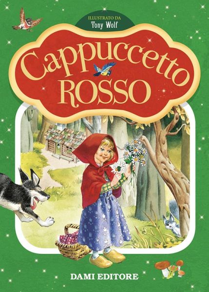 Cappuccetto rosso. Prime storie da leggere