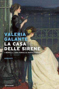 Cover La casa delle sirene. I Morelli, una famiglia napoletana