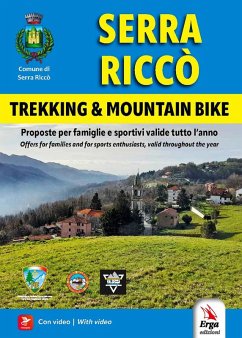 Serra Riccò. Trekking & mountain bike. Proposte per famiglie e sportivi valide tutto l'anno-Offers for families and for sports enthusiasts, valid throughout the year