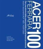 Acer Ferrara 100. Per una storia della casa pubblica a Ferrara e provincia. Studi e documenti IACP 1920 / ACER 2020 Acer Ferrara 100. Per una storia della casa pubblica a Ferrara e provincia. Studi e documenti IACP 1920 / ACER 2020