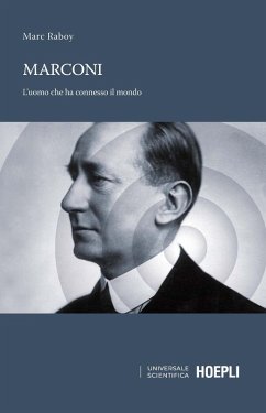 Cover Marconi. L'uomo che ha connesso il mondo