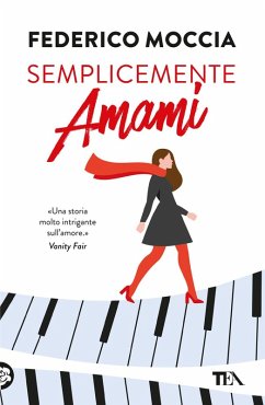 Semplicemente amami - Moccia, Federico