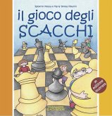 Il gioco degli scacchi Il gioco degli scacchi