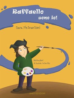Raffaello sono io! - Pietrantoni, Sara
