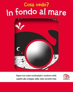 Cosa vedo? In fondo al mare. I batuffolibri - Ferri, Francesca