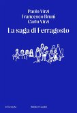 La saga di Ferragosto La saga di Ferragosto