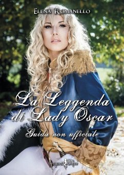 Cover La leggenda di Lady Oscar. Guida non ufficiale