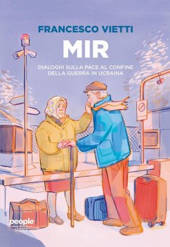 MIR. Dialoghi sulla pace ai confini della guerra in Ucraina - Vietti, Francesco