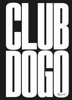 Cover Club Dogo. Le regole del club