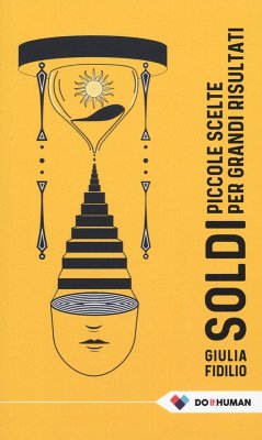 Soldi. Piccole scelte per grandi risultati - Fidilio, Giulia