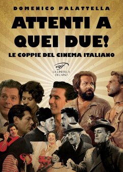 Cover Attenti a quei due! Le coppie del cinema italiano