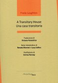 A transitory house-Una casa transitoria