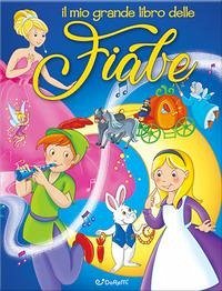 Cover Il mio grande libro delle fiabe
