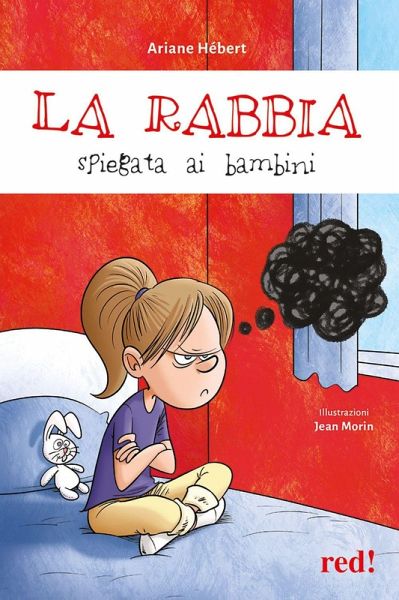 La rabbia spiegata ai bambini La rabbia spiegata ai bambini