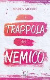 La trappola del nemico La trappola del nemico
