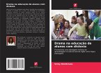 Drama na educação de alunos com dislexia