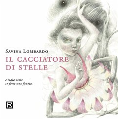 Il cacciatore di stelle - Lombardo, Savina