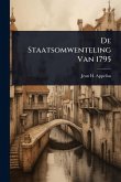 De Staatsomwenteling Van 1795 De Staatsomwenteling Van 1795