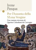 Per l'Assunta della SS.ma Vergine. Una cantata ritrovata di Quirino Colombani da Correggio Per l'Assunta della SS.ma Vergine. Una cantata ritrovata di Quirino Colombani da Correggio