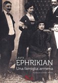 Ephrikian. Una famiglia armena Ephrikian. Una famiglia armena