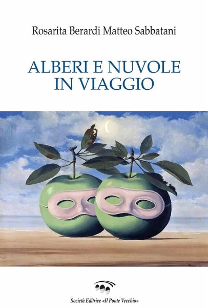Alberi e nuvole in viaggio Alberi e nuvole in viaggio