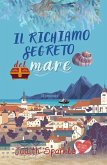 Il richiamo segreto del mare Il richiamo segreto del mare