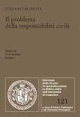 Il problema della responsabilità civile Il problema della responsabilità civile