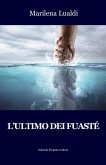 L' ultimo dei Fuasté L' ultimo dei Fuasté