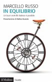 In equilibrio. Un buon work-life balance è possibile In equilibrio. Un buon work-life balance è possibile