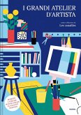 I grandi atelier d'artista I grandi atelier d'artista
