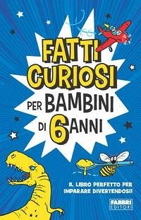 Cover Fatti curiosi per bambini di 6 anni