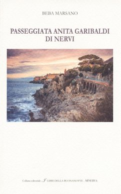 Cover Passeggiata Anita Garibaldi di Nervi. Ediz. italiana e inglese