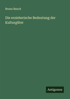 Cover Die erzieherische Bedeutung der Kulturgüter
