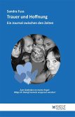 Trauer und Hoffnung Trauer und Hoffnung