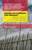 Quando mai ti abbiamo visto affamato? L'esperienza di accoglienza del rifugio Fraternità Massi di Oulx in val di Susa Quando mai ti abbiamo visto affamato? L'esperienza di accoglienza del rifugio Fraternità Massi di Oulx in val di Susa