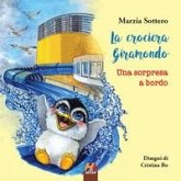 La crociera Giramondo. Una sorpresa a bordo La crociera Giramondo. Una sorpresa a bordo