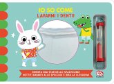Io so come... lavarmi i denti Io so come... lavarmi i denti