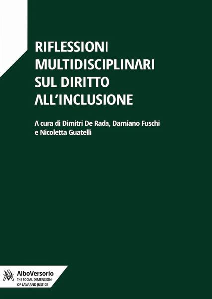 Riflessioni multidisciplinari sul diritto all'inclusione Riflessioni multidisciplinari sul diritto all'inclusione