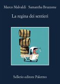 La regina dei sentieri La regina dei sentieri