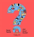 Chi? Dove? Perché?