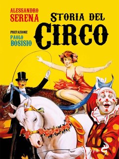 Storia del circo - Serena, Alessandro