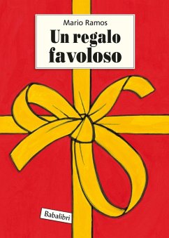 Un regalo favoloso - Ramos, Mario