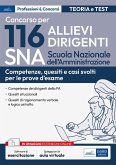Concorso 116 Allievi Dirigenti SNA (Scuola Nazionale dell'Amministrazione). Competenze dei dirigenti della PA. Quesiti situazionali, quesiti di ragionamento verbale e logico astratto Concorso 116 Allievi Dirigenti SNA (Scuola Nazionale dell'Amministrazione). Competenze dei dirigenti della PA. Quesiti situazionali, quesiti di ragionamento verbale e logico astratto