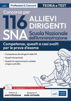 Cover Concorso 116 Allievi Dirigenti SNA (Scuola Nazionale dell'Amministrazione). Competenze dei dirigenti della PA. Quesiti situazionali, quesiti di ragionamento verbale e logico astratto