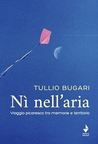 Cover Nì nell'aria. Viaggio picaresco tra memoria e territorio