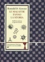Cover Le malattie fanno la storia. Dall'età antica ai giorni nostri