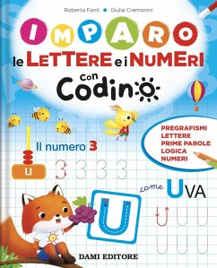Imparo le lettere e i numeri con Codino - Fanti, Roberta