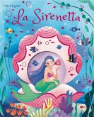 La sirenetta. Fiabe intagliate La sirenetta. Fiabe intagliate