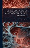 Curso Completo De AnatomÃ-a Del Cuerpo Humano...