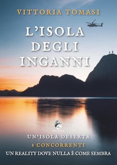 L' isola degli inganni - Tomasi, Vittoria L' isola degli inganni - Tomasi, Vittoria